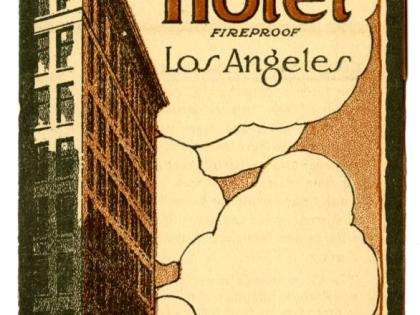 Advertisement, Gates Hotel, Los Angeles [cover], California Business Ephemera Collection