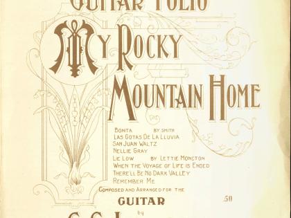 Guitar Folio My Rocky Mountain Home, 1900, Vahdah Olcott-Bickford Collection