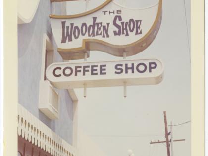 The Wooden Shoe Coffee Shop, ca. 1962 -1972, Photographs of Business Signs in California Collection, PC 005, California Historical Society.